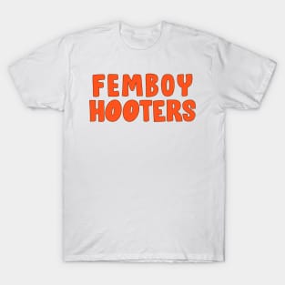 Femboy Hooters - Text-Only Uniform Design T-Shirt